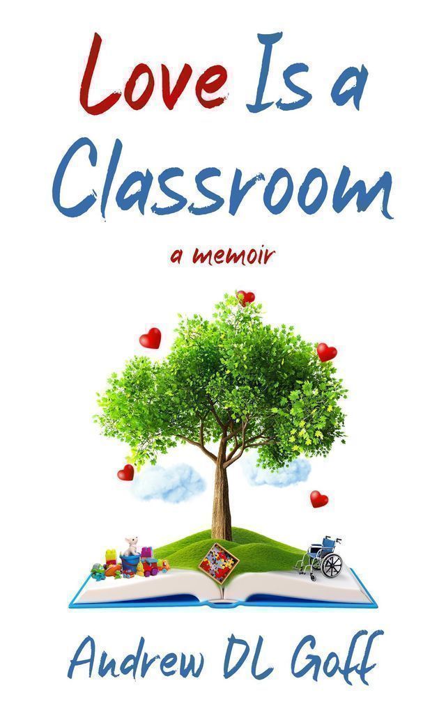 Cover image for Love Is a Classroom