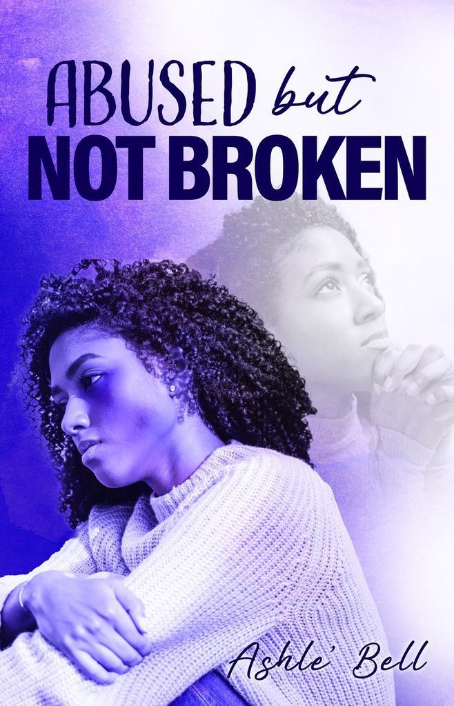 Cover image for Abused but Not Broken