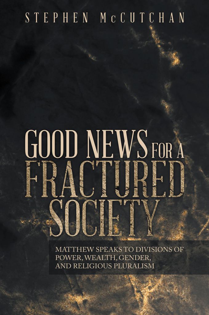 Cover image for GOOD NEWS FOR A FRACTURED SOCIETY