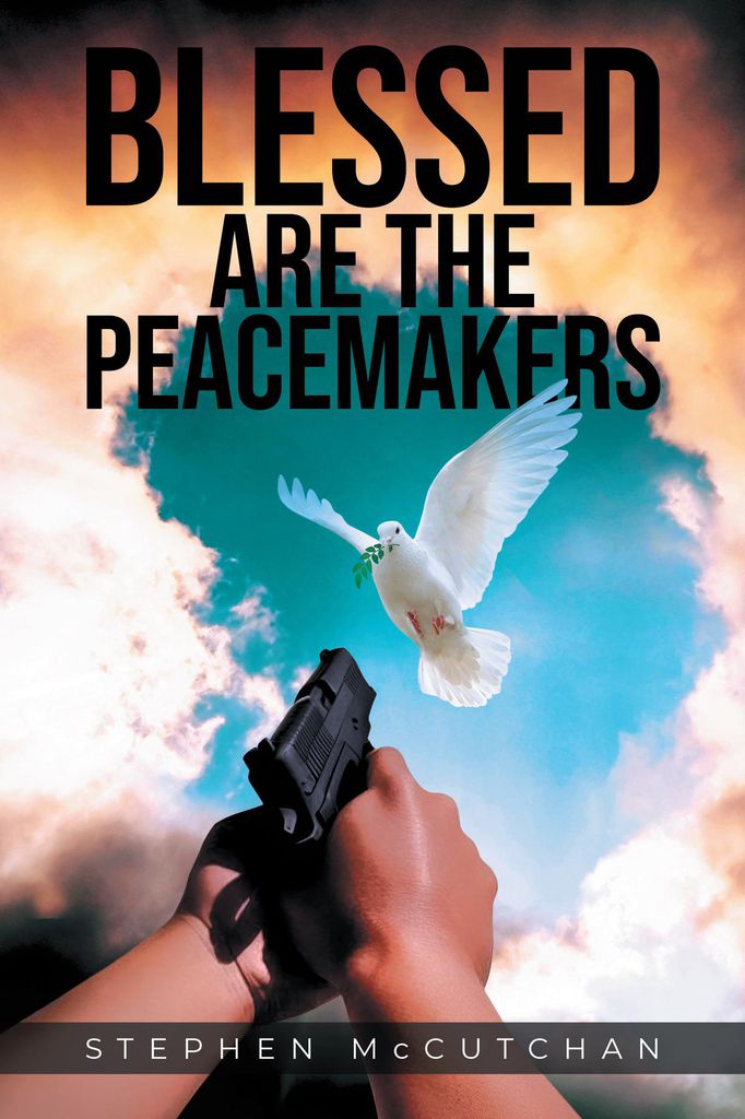 Cover image for BLESSED ARE THE PEACEMAKERS