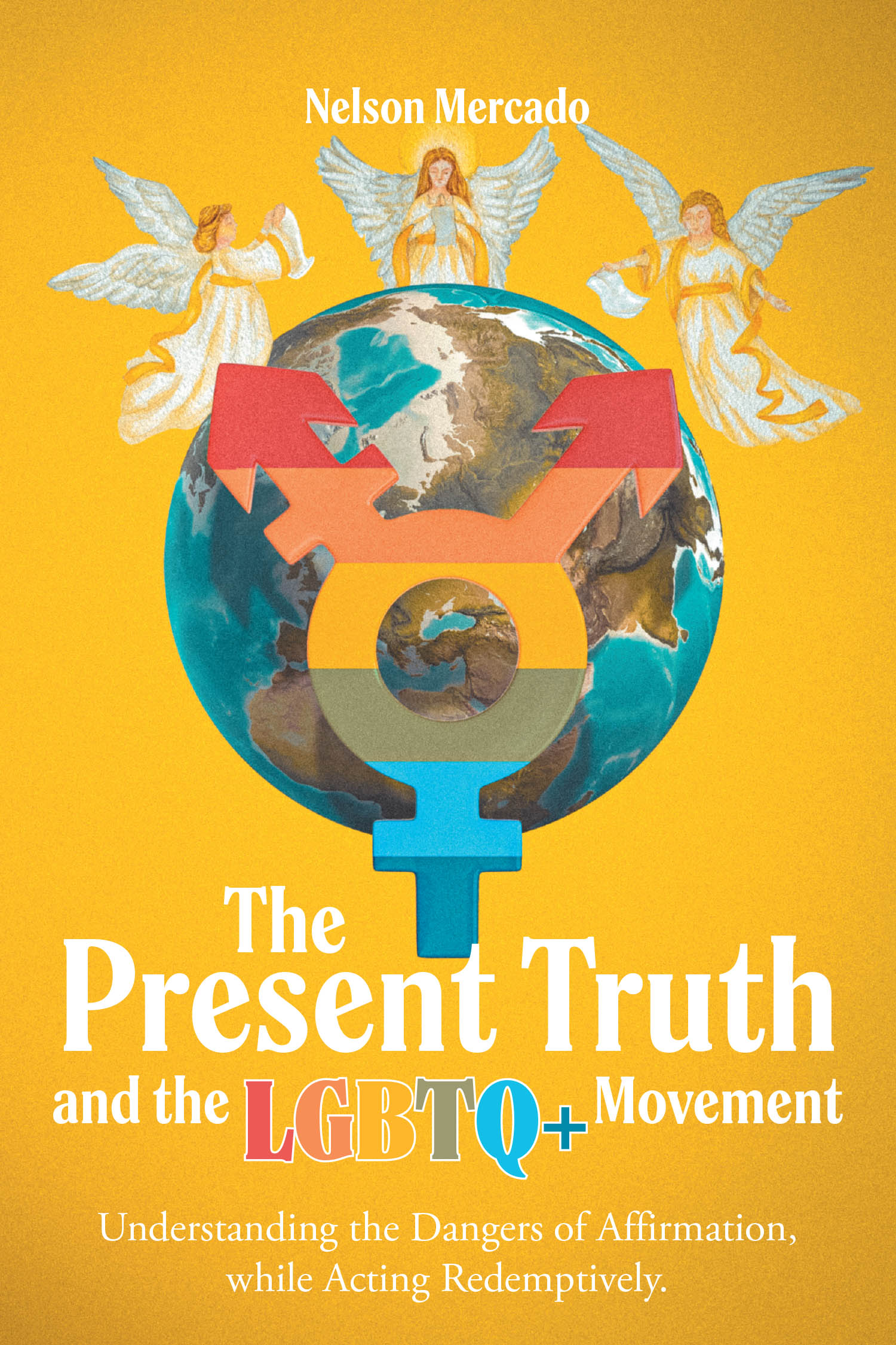 Cover image for The Present Truth and the LGBTQ+ Movement