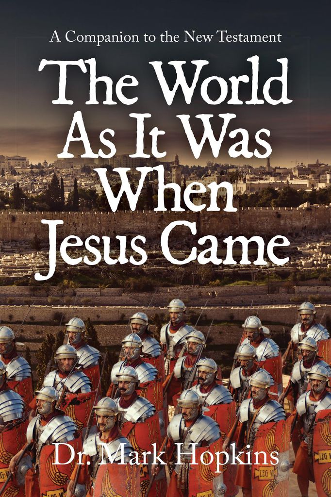 Cover image for The World As It Was When Jesus Came