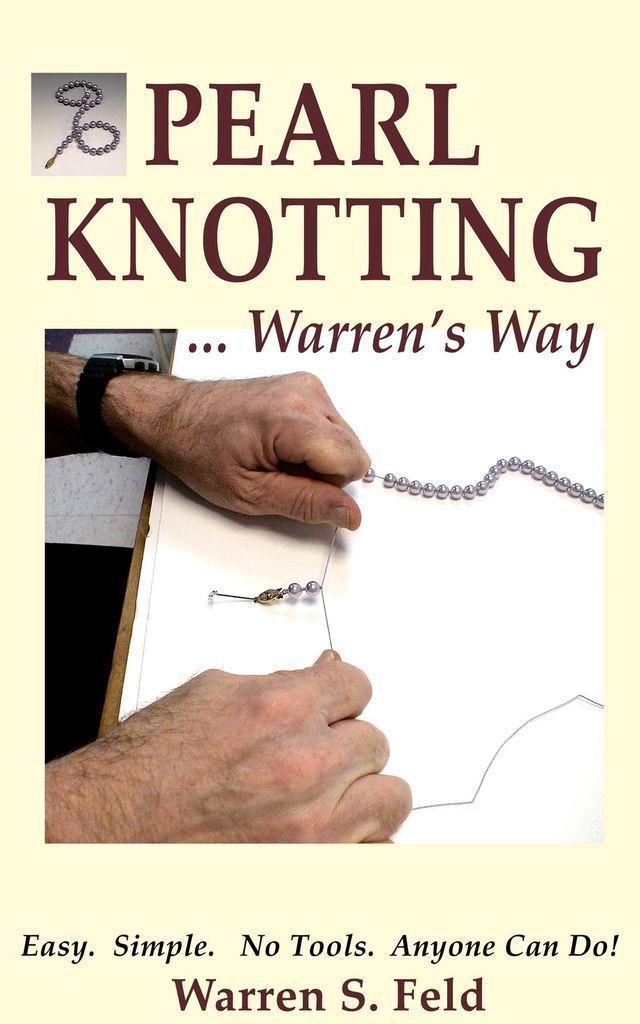 Cover image for PEARL KNOTTING...Warren's Way