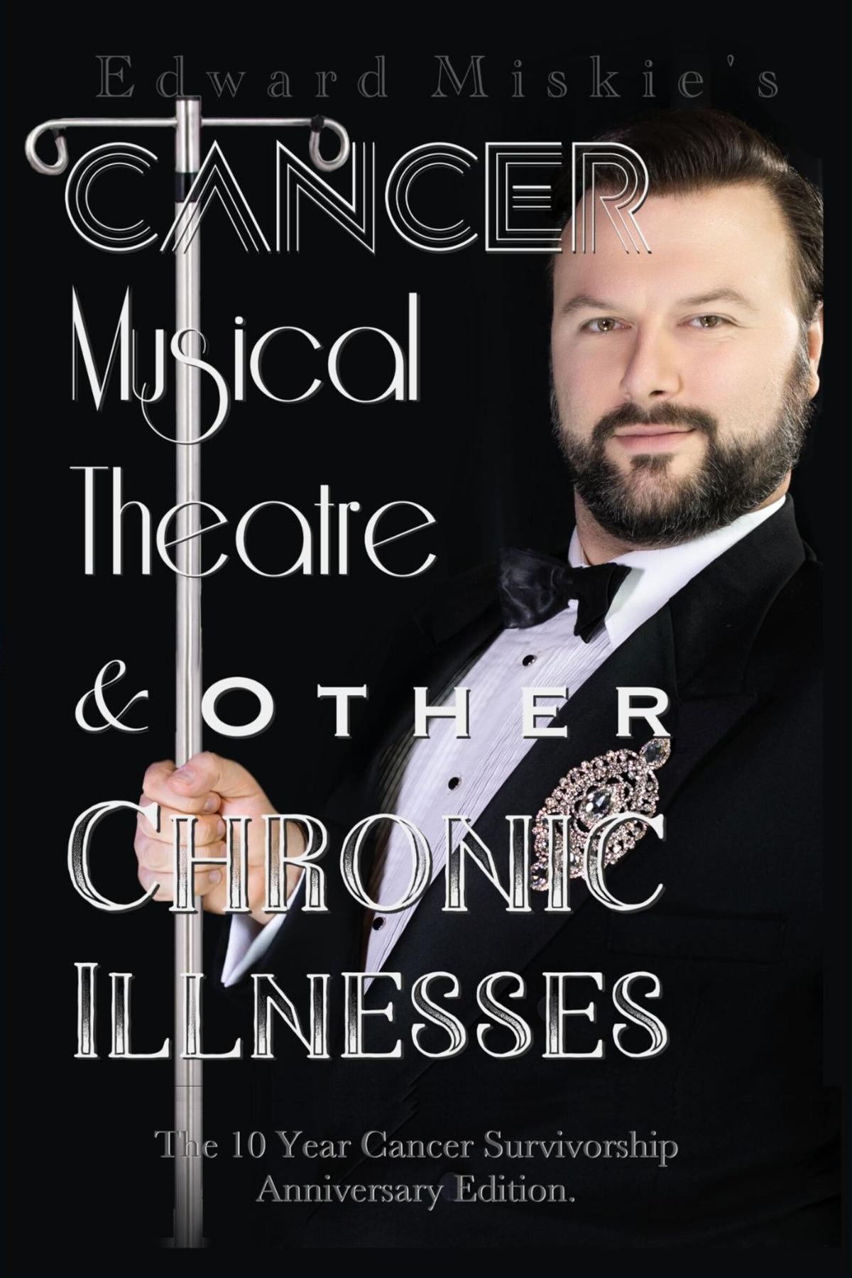 Cover image for Cancer, Musical Theatre & Other Chronic Illnesses