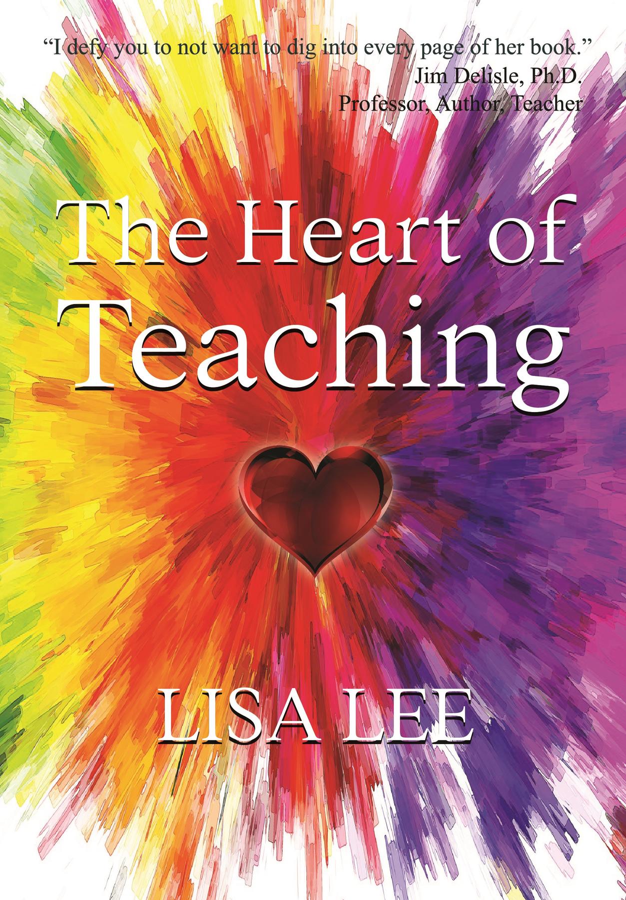 Cover image for The Heart of Teaching