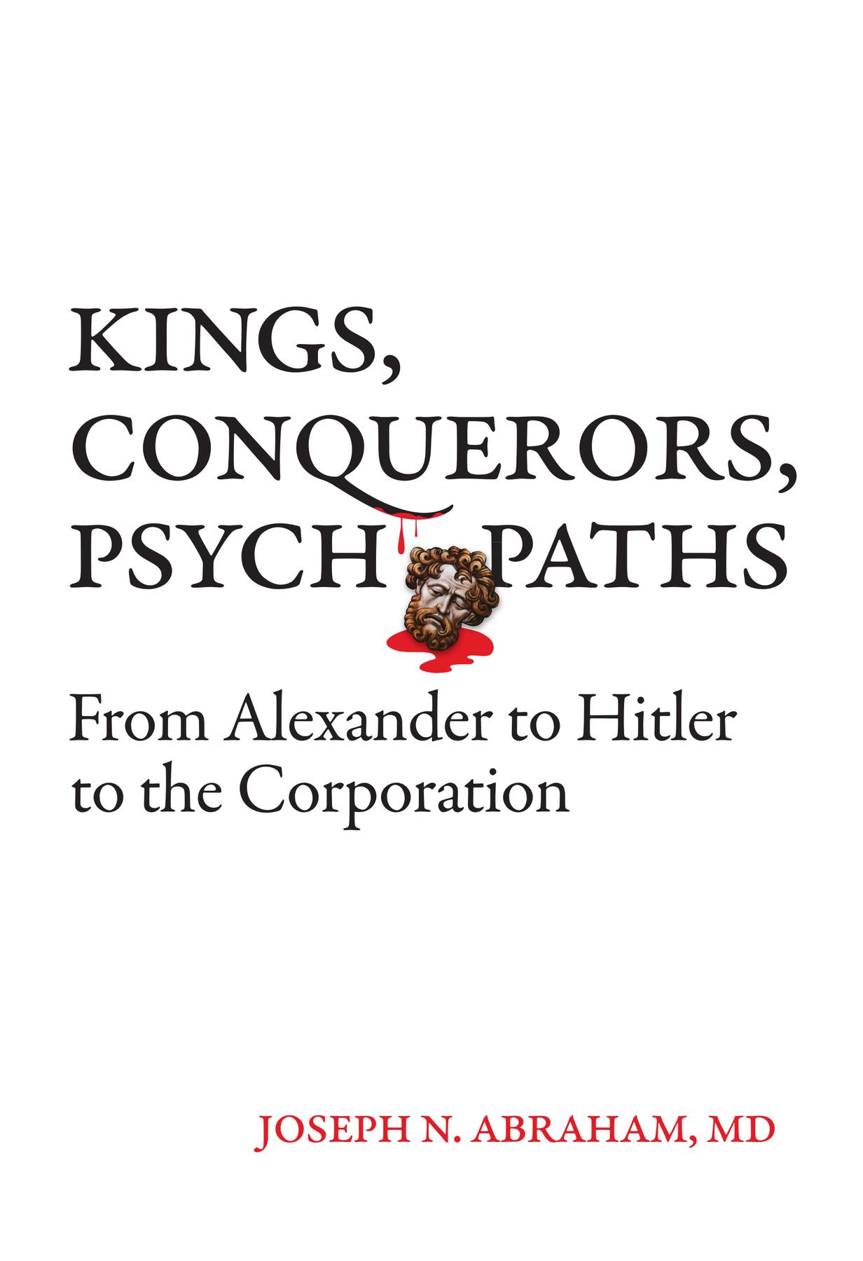 Cover image for Kings, Conquerors, Psychopaths