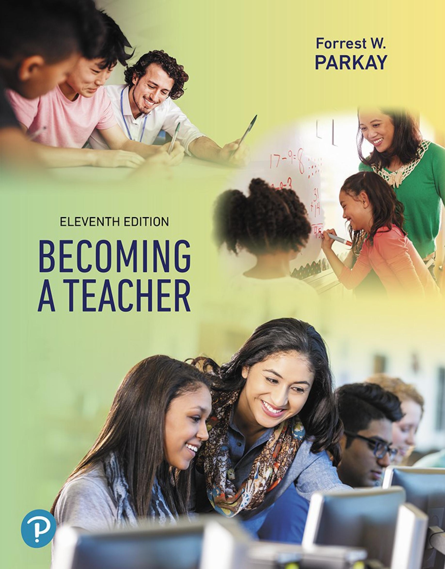 Becoming a Teacher by: Forrest W. Parkay - 9780135185216 | RedShelf