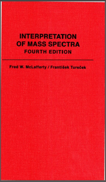 Interpretation of Mass Spectra Edition 4