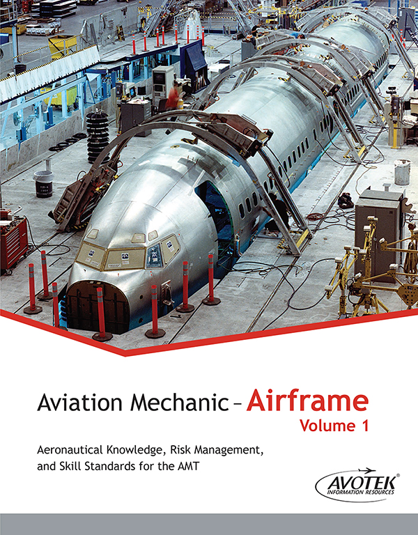 Aviation Mechanic - Airframe Volume 1