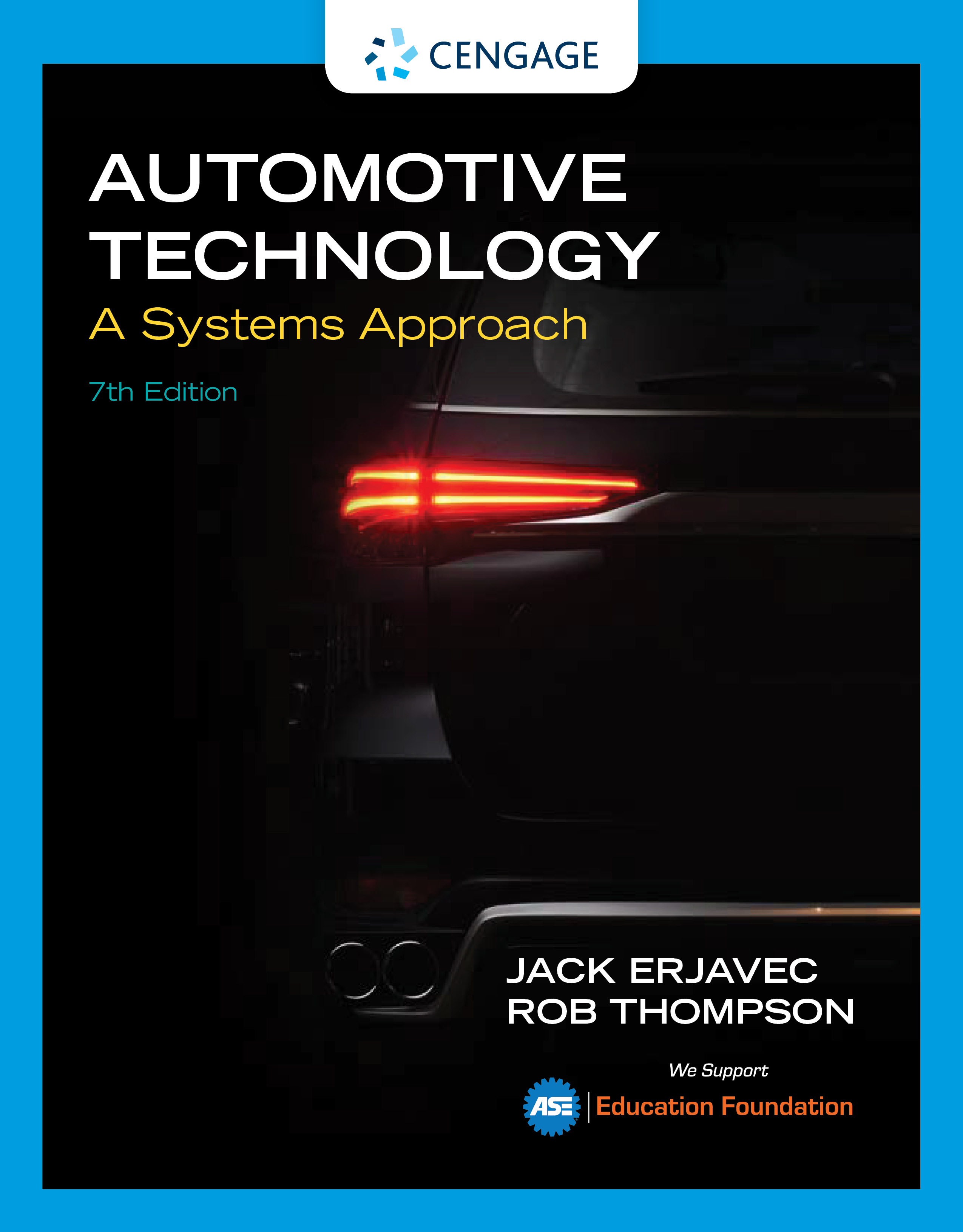 Automotive Technology: A Systems by: Jack Erjavec