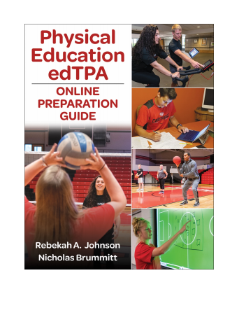 Physical Education Edtpa Online Preparation Guide by Rebekah A. Johnson ...