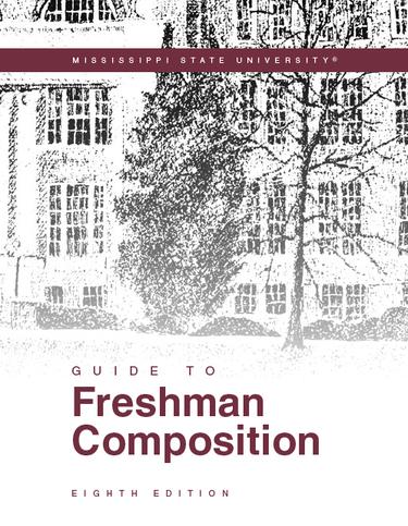 Guide To Freshman Composition by Department Of English