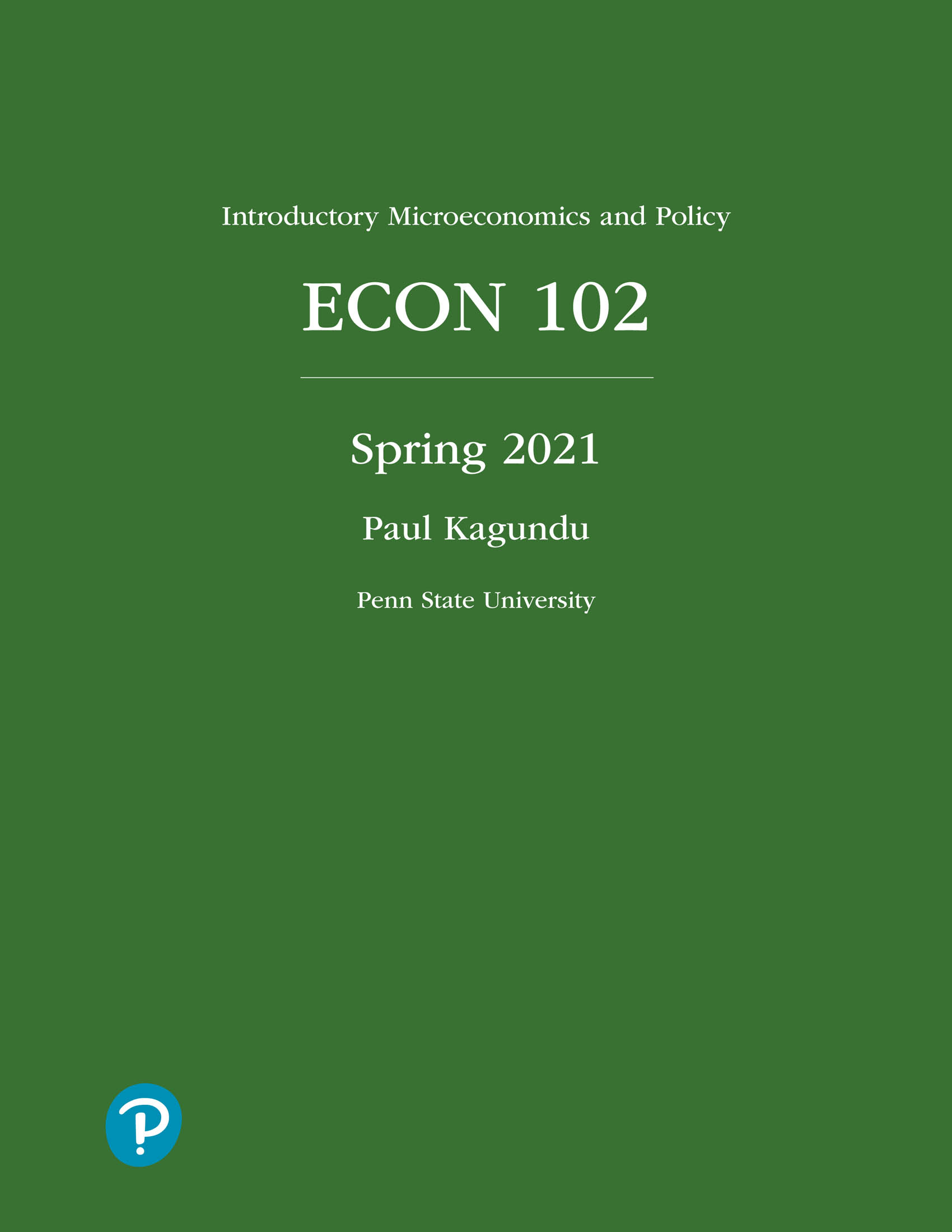 ECON 102: Introductory Microeconomics by: Paul Kagundu