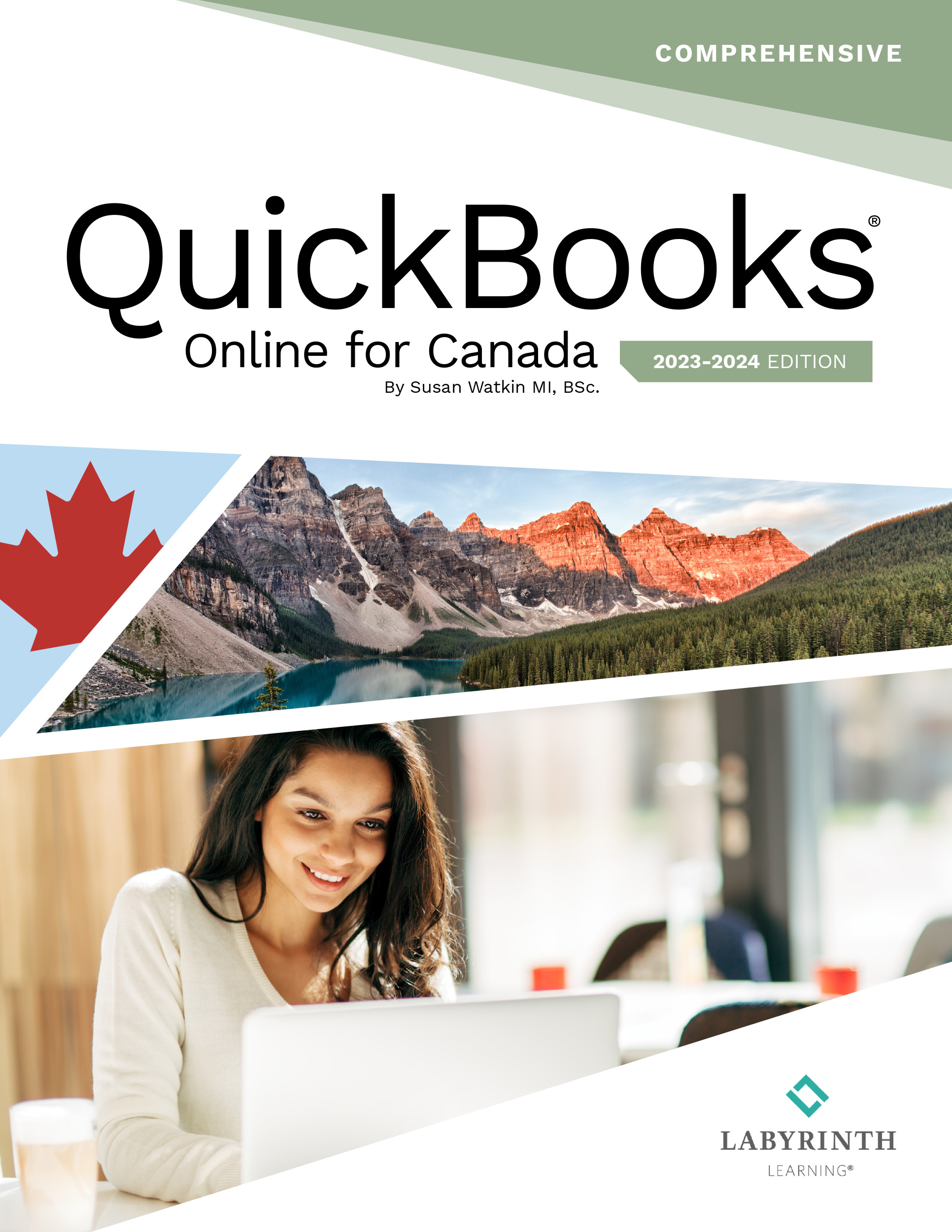 Quickbooks Online For Canada: Comprehensive, Academic Year 2023-2024 by ...