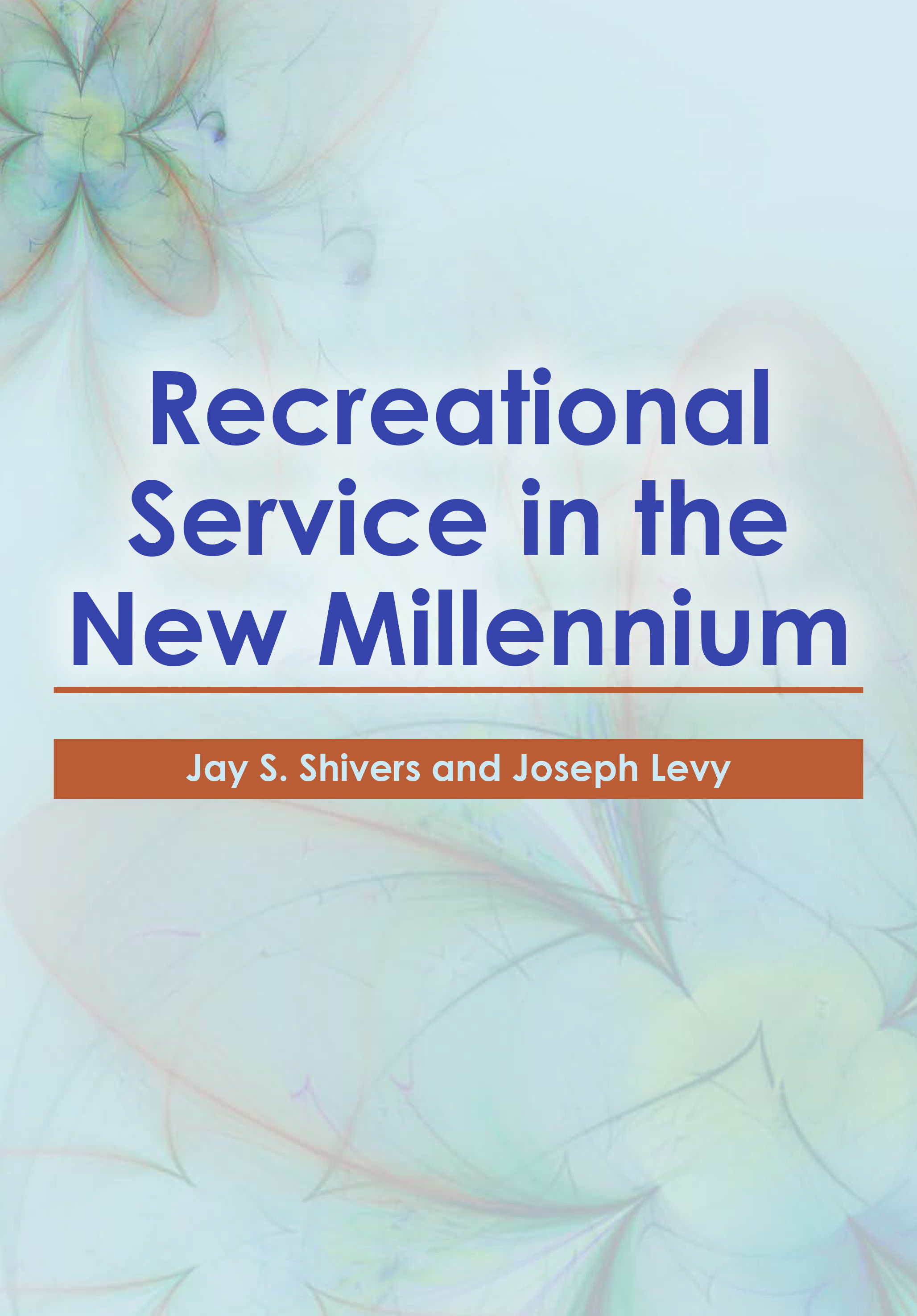 Recreational Service in the New... by: Jay S. Shivers - 9781952815638 |  RedShelf
