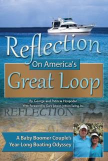 Reflection On America's Great Loop: A Baby Boomer Couple's Year-Long Boating Odyssey