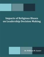 Impacts of Religious Biases on Leadership Decision Making