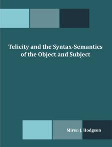 Telicity and the Syntax-Semantics of the Object and Subject