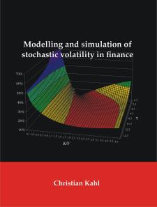 Modelling and Simulation of Stochastic Volatility in Finance