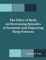 The Effect of Reiki on Decreasing Episodes of Insomnia and Improving Sleep Patterns