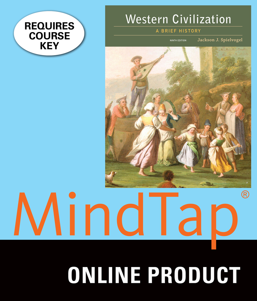 MindTap History for Spielvogel's Western Civilization: A Brief History, 9th Edition