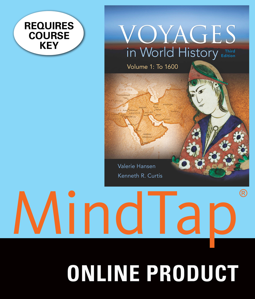 MindTap History for Hansen/Curtis' Voyages in World History, Volume 1, 3rd Edition