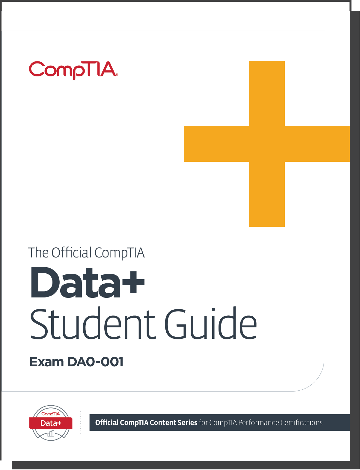Cover image for The Official CompTIA Data+ Student Guide (Exam DA-001 ...