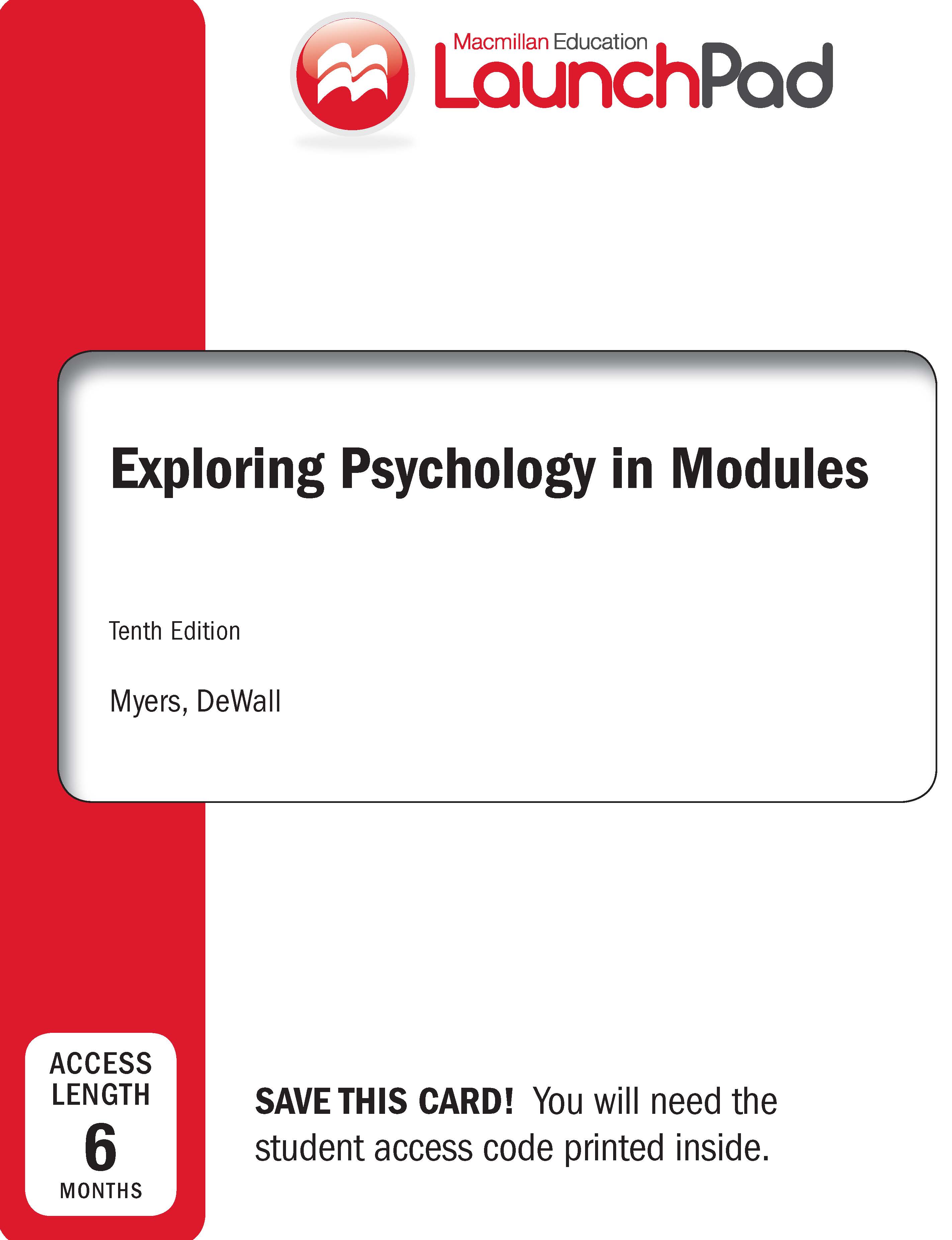 LaunchPad for Myers' Exploring Psychology in Modules (Six Month Access) 10th Edition