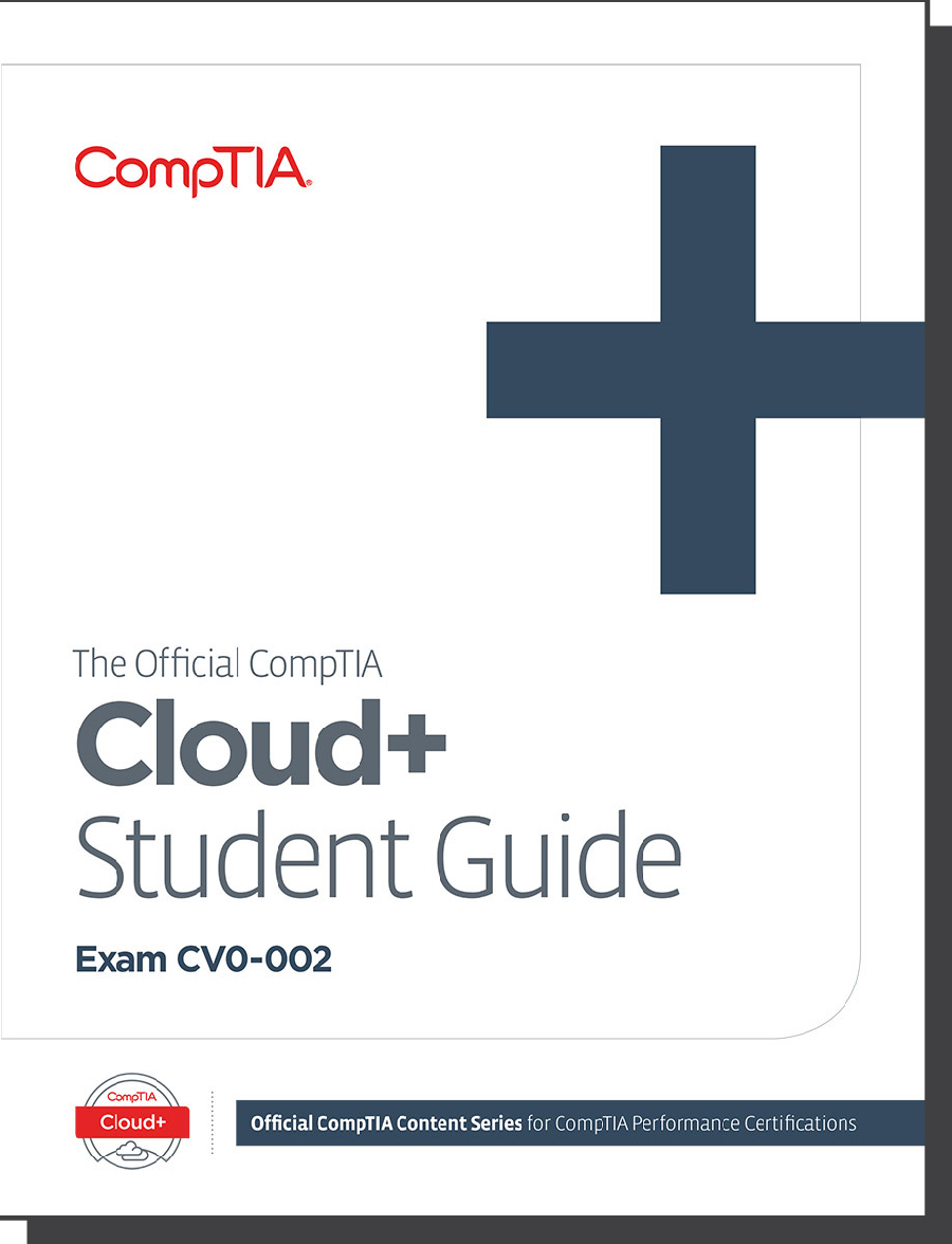 The Official CompTIA Cloud+ Student Guide (Exam ... | RedShelf