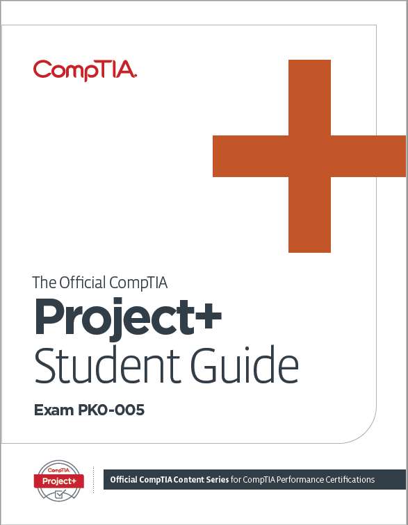 Cover image for The Official CompTIA Project+ Student Guide (Exam PK0 ...