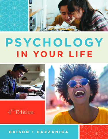 Psychology in Your Life (Fourth Edition)