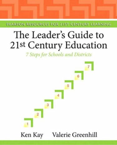 Leader's Guide to 21st Century Education, The
