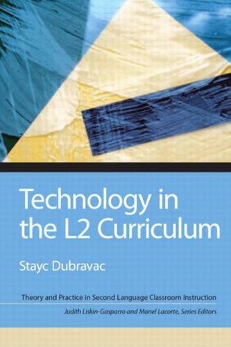 Technology in the L2 Curriculum (Subscription)