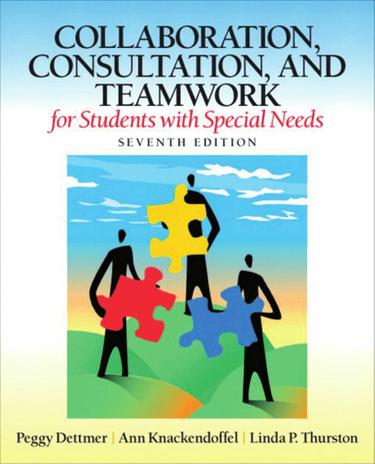 Collaboration, Consultation, and Teamwork for Students with Special Needs (Subscription)