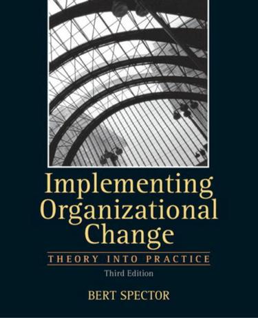 Implementing Organizational Change