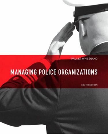 Managing Police Organizations (Subscription)