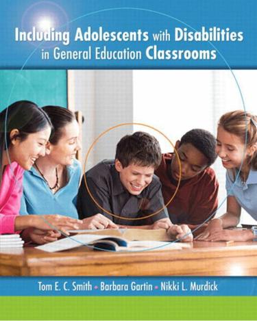Including Adolescents with Disabilities in General Education Classrooms