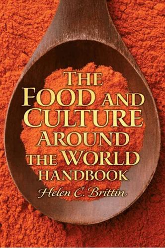 Food and Culture Around the World Handbook, The (Subscription)