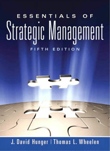 Essentials of Strategic Management (Subscription)