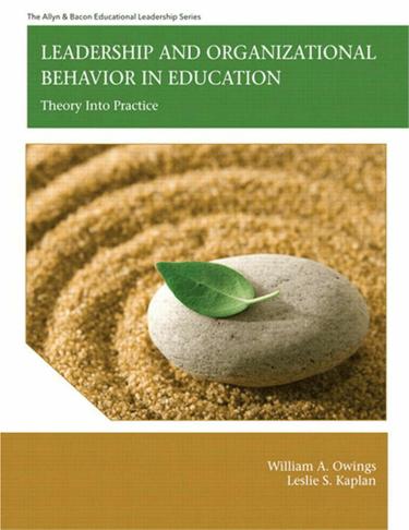Leadership and Organizational Behavior in Education