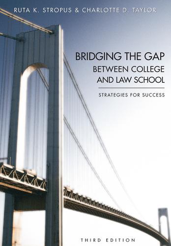 Bridging the Gap Between College and Law School