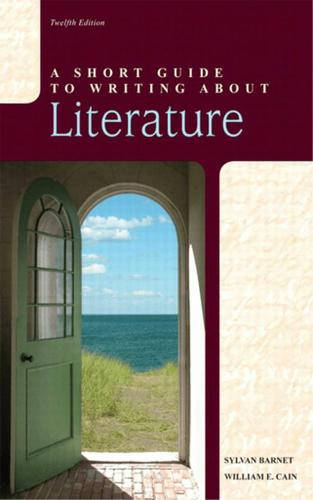Short Guide to Writing about Literature, A