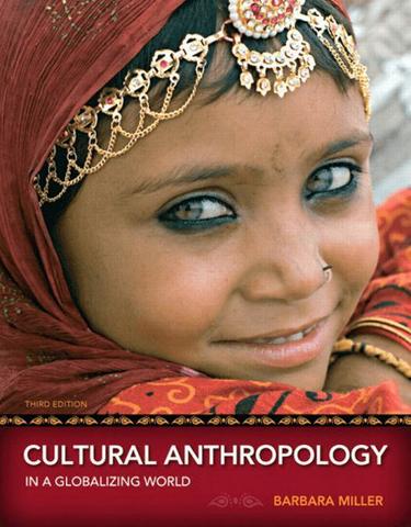Cultural Anthropology in a Globalizing World (Subscription)