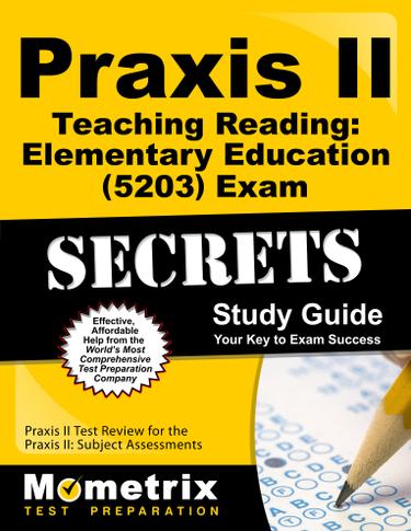 Cover image for Praxis II Teaching Reading: Elementary Education (5203) Exam Secrets Study Guide