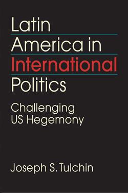 Cover image for Latin America in International Politics