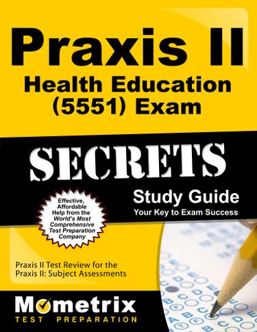 Cover image for Praxis II Health Education (5551) Exam Secrets Study Guide