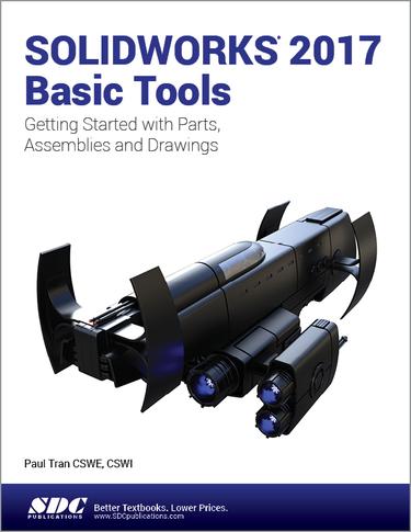 SOLIDWORKS 2017 Basic Tools