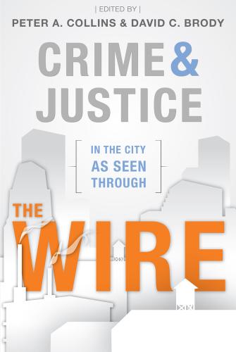 Cover image for Crime and Justice in the City as Seen through The Wire