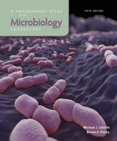 Cover image for A Photographic Atlas for the Microbiology Laboratory, Fifth Edition
