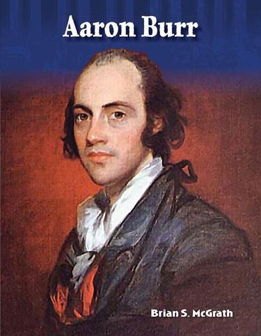 Cover image for Aaron Burr: More Than a Villain